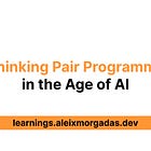 Rethinking Pair Programming in the Age of AI