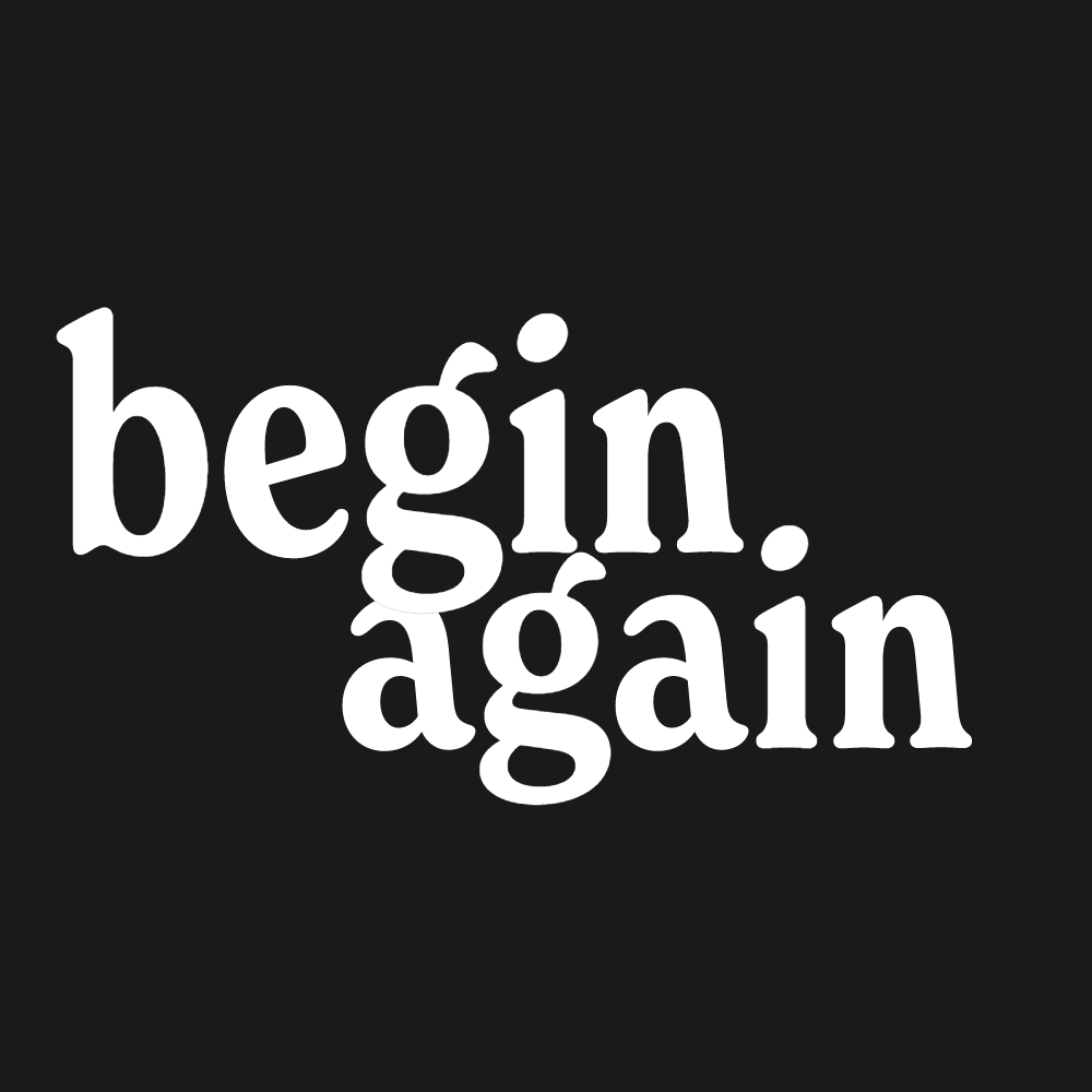 Begin Again
