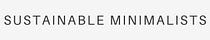 Sustainable Minimalists