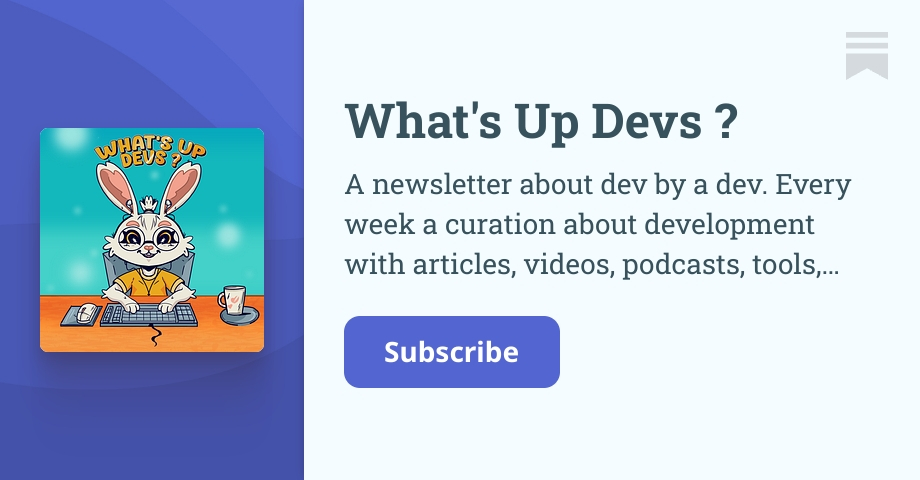 What's Up Devs ? | HappyToDev | Substack