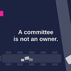 A committee is not an owner