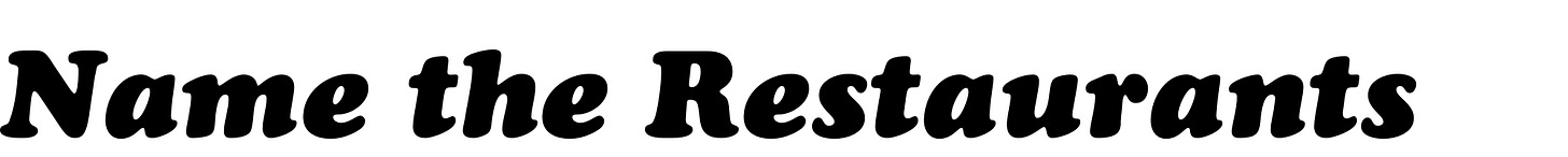 Name the Restaurants
