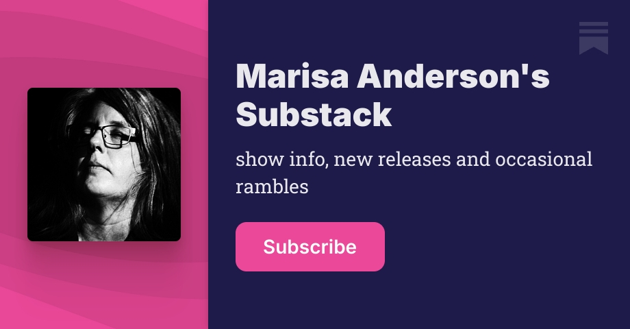 an experiment - Marisa Anderson's Substack