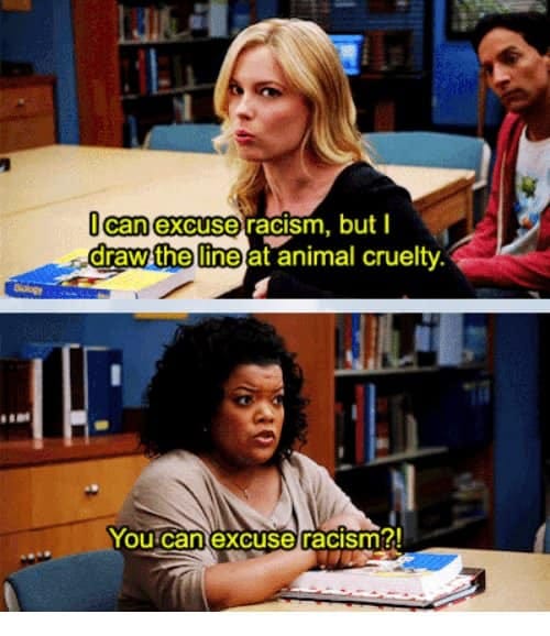 I can't excuse racism … – Crip HumAnimal I can't excuse racism … – Crip HumAnimal
