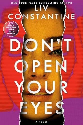 Don&#39;t Open Your Eyes: A Novel