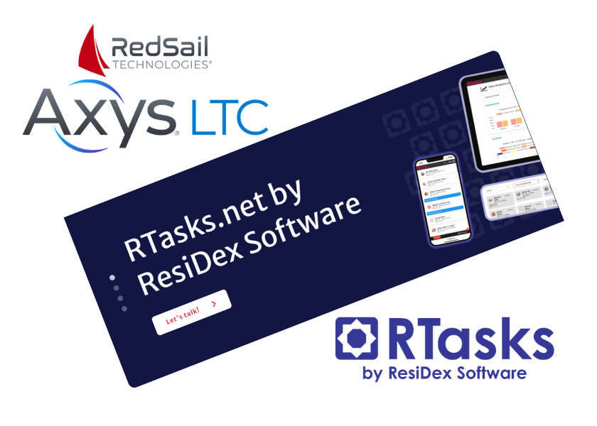 RedSail Technologies, LLC, the developer of Axys, is excited to announce its new integration with RTasks, a web-based Electronic Health Record (EHR) solution specifically designed for assisted living facilities and group homes.