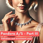 #77 Pandora A/S - Part III