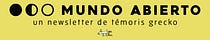 Mundo Abierto, por Témoris Grecko