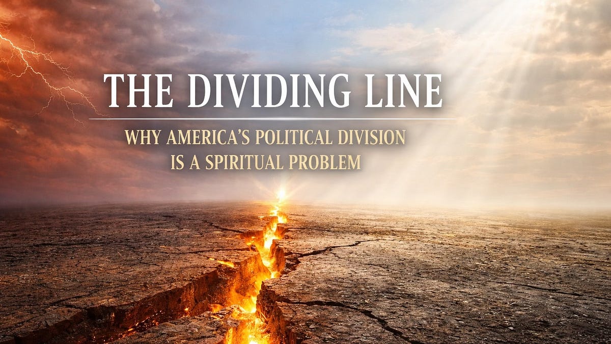 The Dividing Line: Why America’s Political Division Is a Spiritual Battle