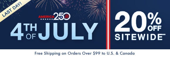 America 250 - 4th of July: 20% Off Sitewide** - Last Day America 250 - 4th of July: 20% Off Sitewide** - Last Day