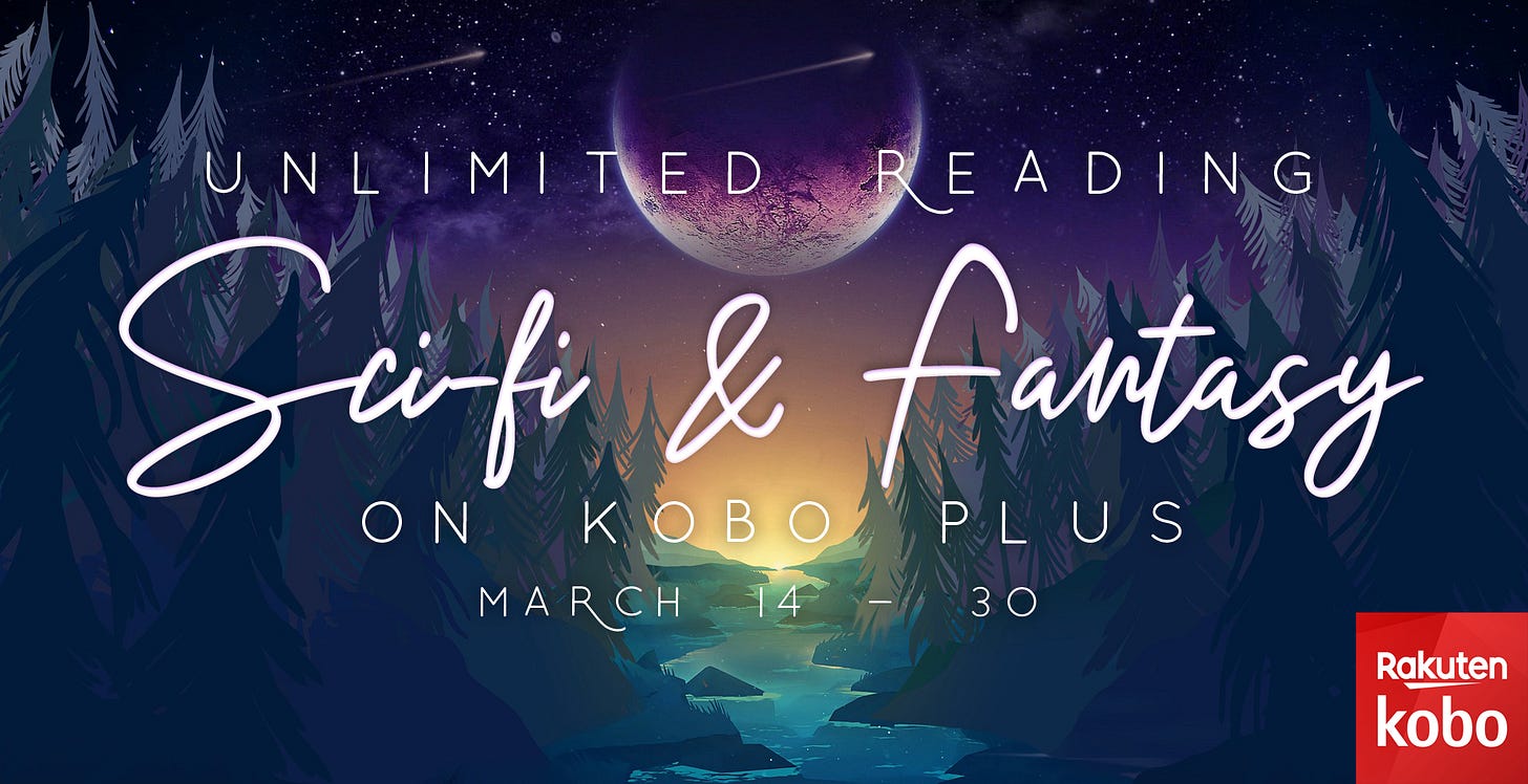 May be an illustration of text that says 'UNLIMITED E READING Sufi & fantasy ON N KOBO KOBOPLUS PLUS MARCH 14-30 14 14 30 MARCH14-30 3 Rakuten kobo'