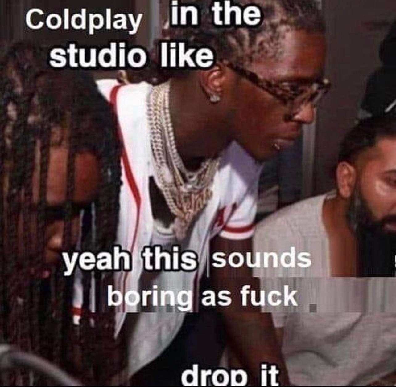 Tbh Coldplay has some banger IMO still funny though : r/musicmemes Tbh Coldplay has some banger IMO still funny though : r/musicmemes
