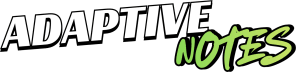 Adaptive Notes