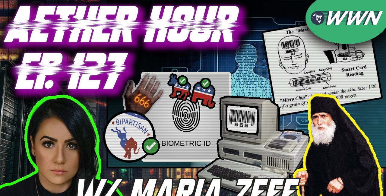 Digital ID, Mark of the Beast, Rising Technocracy, & MORE w/ Maria Zeee! Aether Hour Ep. 127