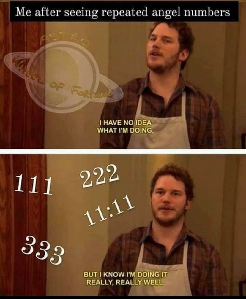 Spiritual memes – angel numbers 🤣 | Nomad of the Universe