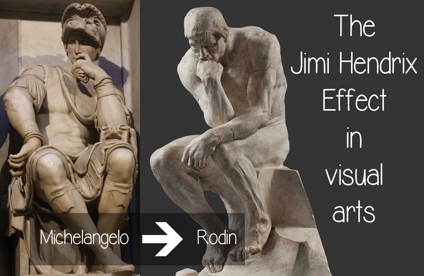 Michelangelo influence on Rodin, aka the Jimi Hendrix Effect Michelangelo influence on Rodin, aka the Jimi Hendrix Effect