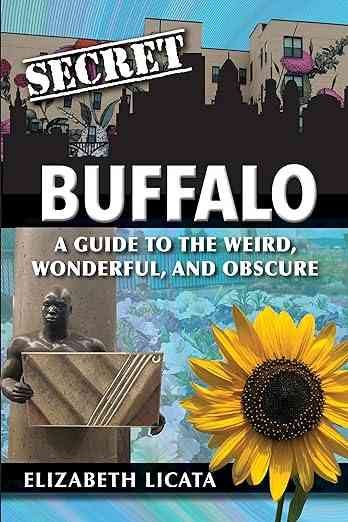 Secret Buffalo - A Guide to the Weird  Wonderful and Obscure