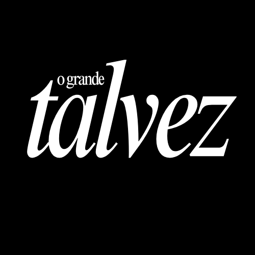 O Grande Talvez
