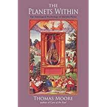 The Planets Within: The Astrological Psychology of Marsilio Ficino