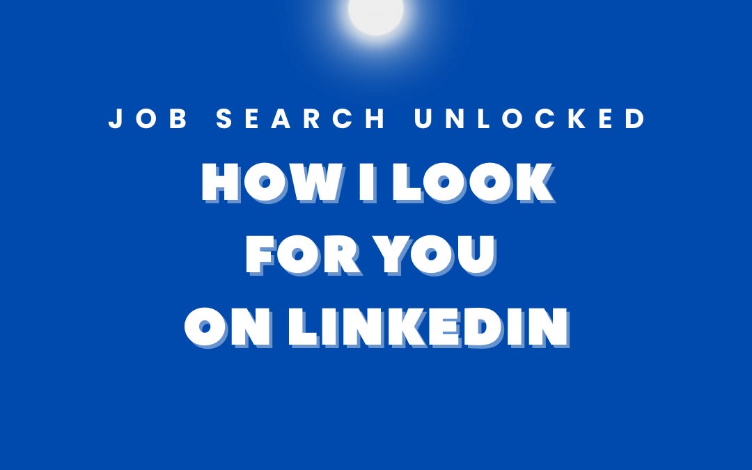How I Look for You on LinkedIn - by Kristof Schoenaerts