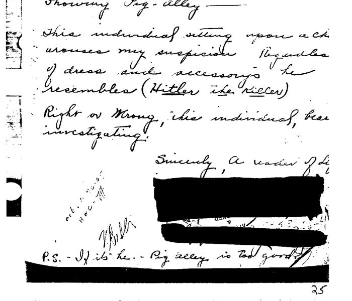 PART TWO FBI investigated whether Hitler was alive and living in Argentina. See FBI documents.