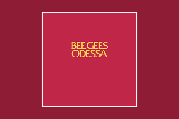 Bee Gees : Odessa (1969) Bee Gees : Odessa (1969)