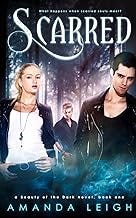 Scarred (Beauty of the Dark)