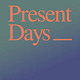 Present Days