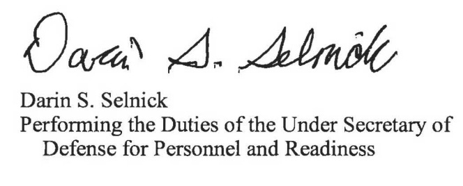 Darin S. Selnick Performing the Duties of the Under Secretary of Defense for Personnel and Readiness
