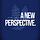 A New Perspective 