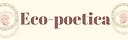 Eco-poetica 