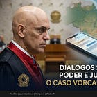 EDITORIAL: O celular de um banqueiro preso e a crise silenciosa do Supremo