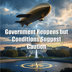 Government Reopens but Conditions Suggest Caution