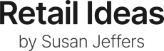 Retail Ideas by Susan Jeffers