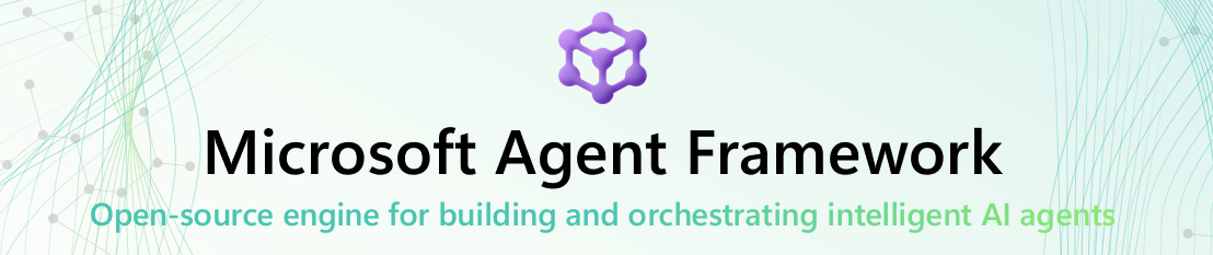 Microsoft Agent Framework