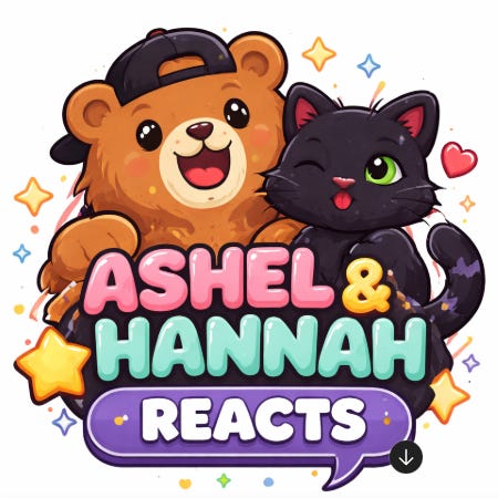 ASHEL & HANNAH REACTS