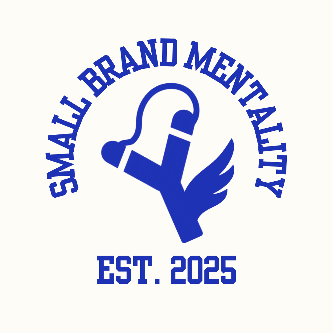 Small Brand Mentality