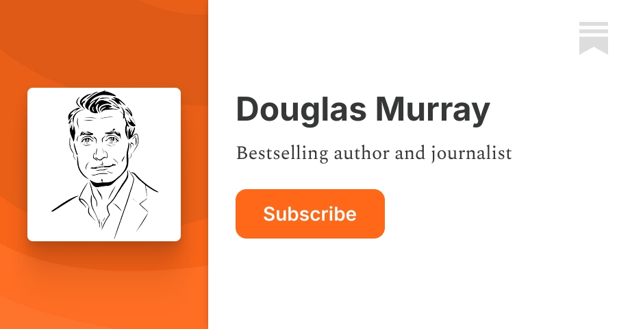 Douglas Murray | Substack