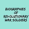 Biographies of Revolutionary War Soldiers