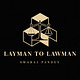 Layman to Lawman