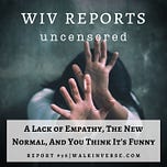 WIV Reports — Uncensored