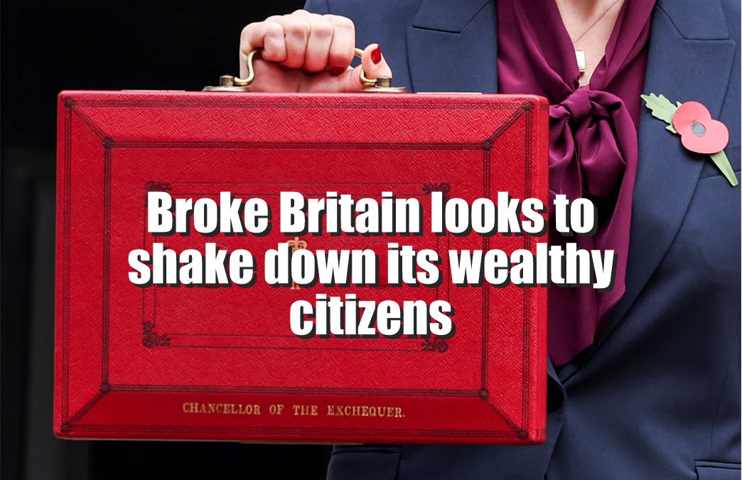 Broke Britain looks to shake down its wealthy citizens