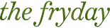The Fryday