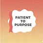 Patient to Purpose's avatar
