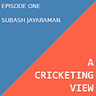 A Cricketing View