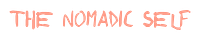 The Nomadic Self