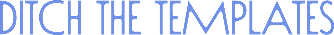 Ditch The Templates • Andi Bitay