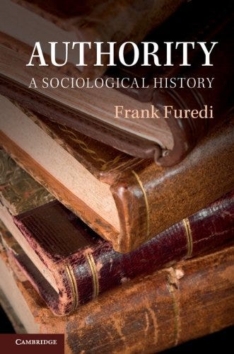 Authority: A Sociological History by [Frank Furedi]