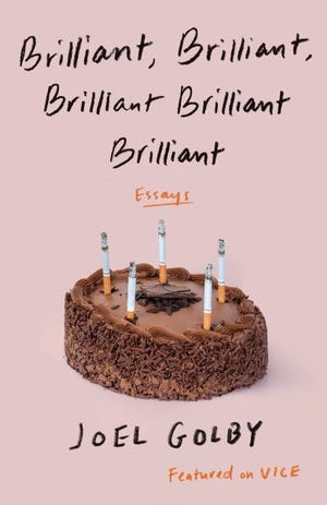 Brilliant, Brilliant, Brilliant Brilliant Brilliant by Joel Golby |  9780525562771 | Booktopia