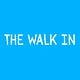 The Walk-In
